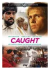 Caught DVD
